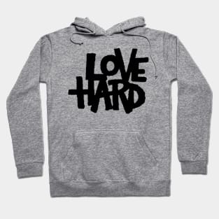 Love Hard Hoodie